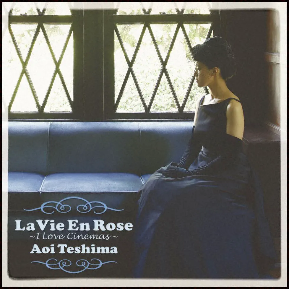 Aoi Teshima - La vie en rose ~I Love Cinemas~